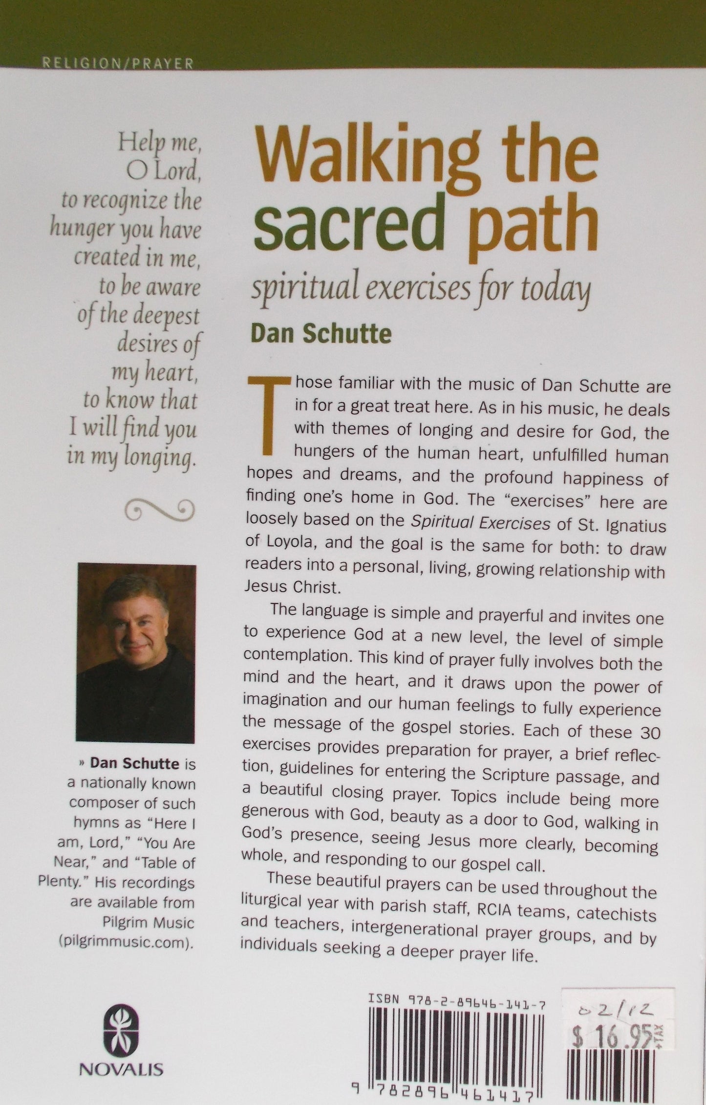 Walking the Sacred Path - Spiritual Exercises for Today by Dan Schutte