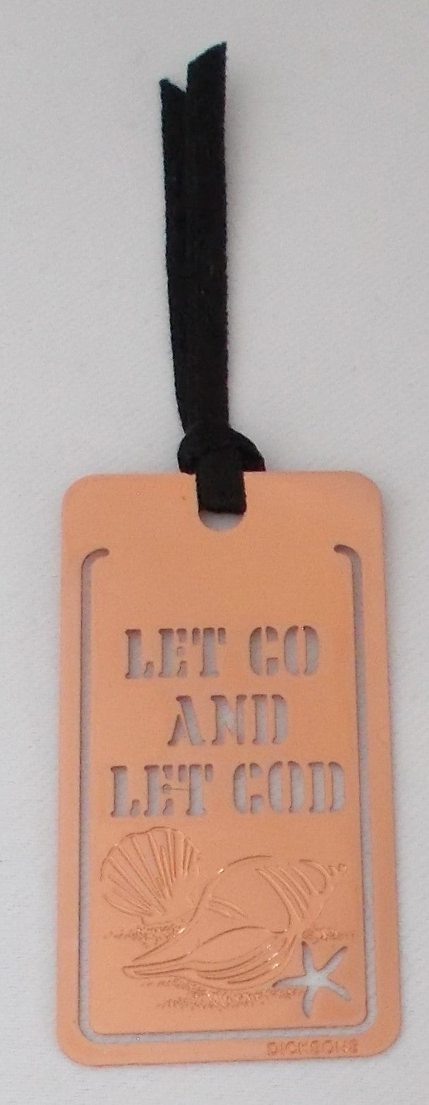 Let Go and Let God - Metal Bookmark