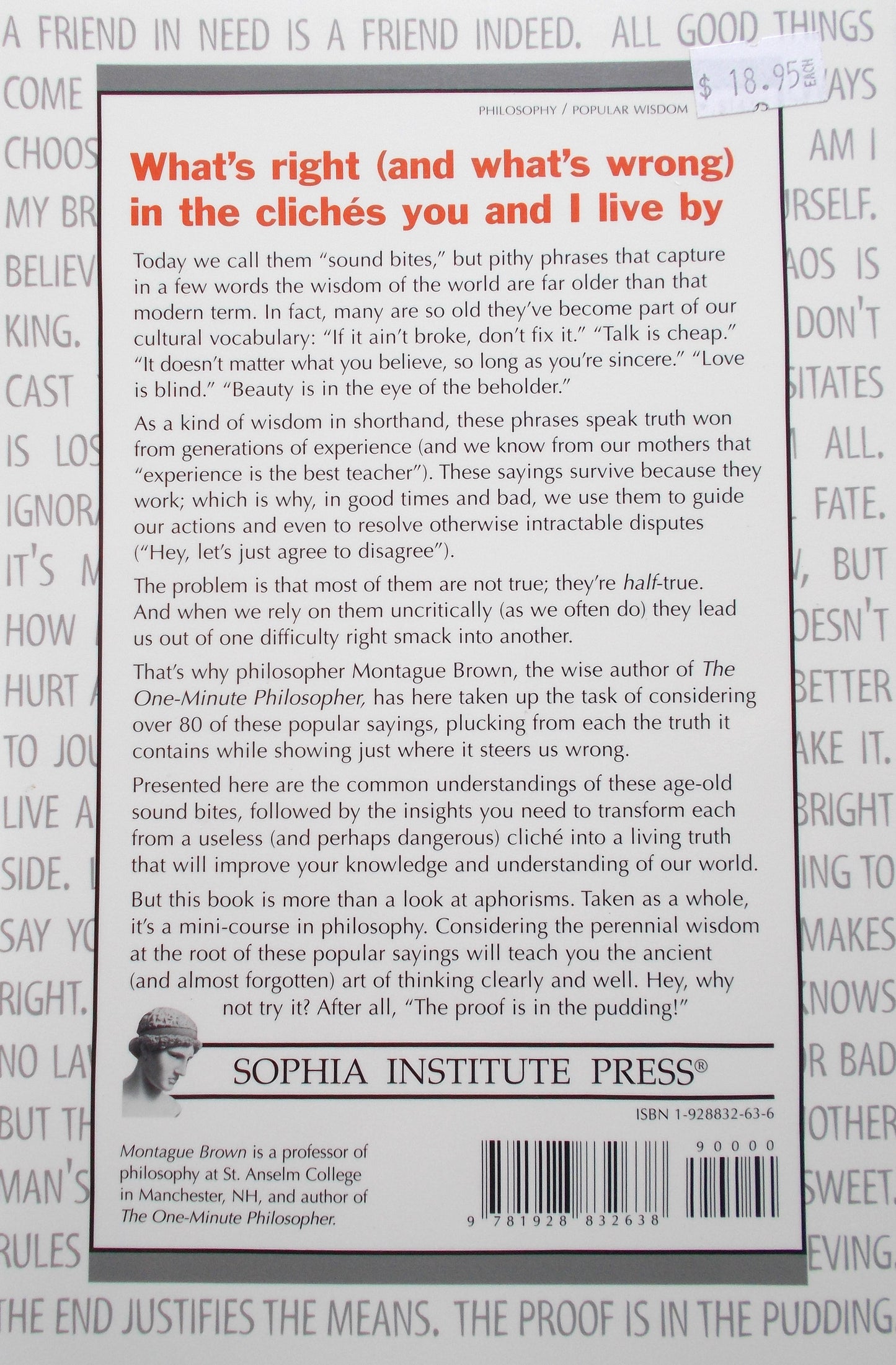 Half Truths What's Right (and What's Wrong) with the Cliches You and I Live By