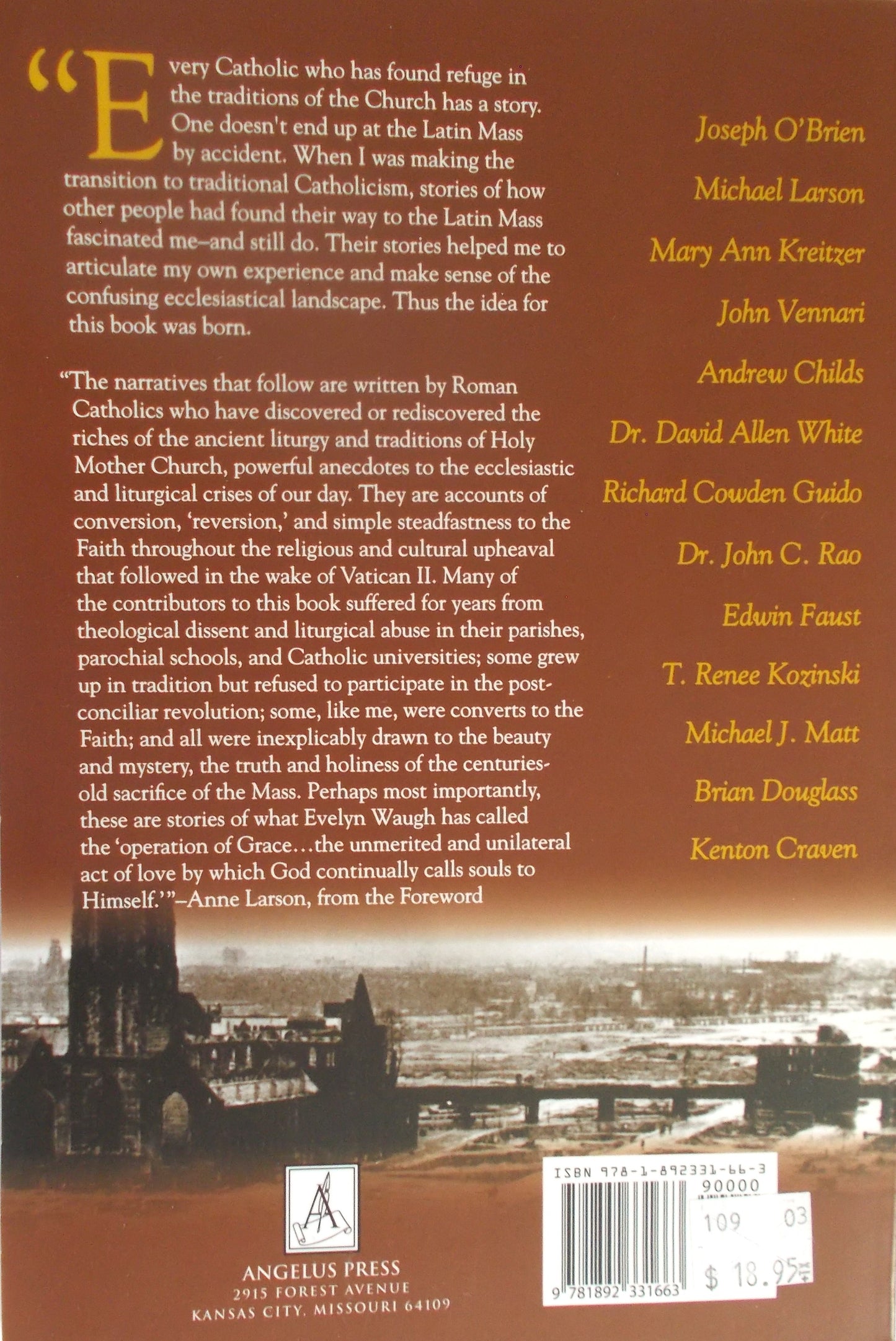 Love in the Ruins : Modern Catholics in Search of Ancient Faith