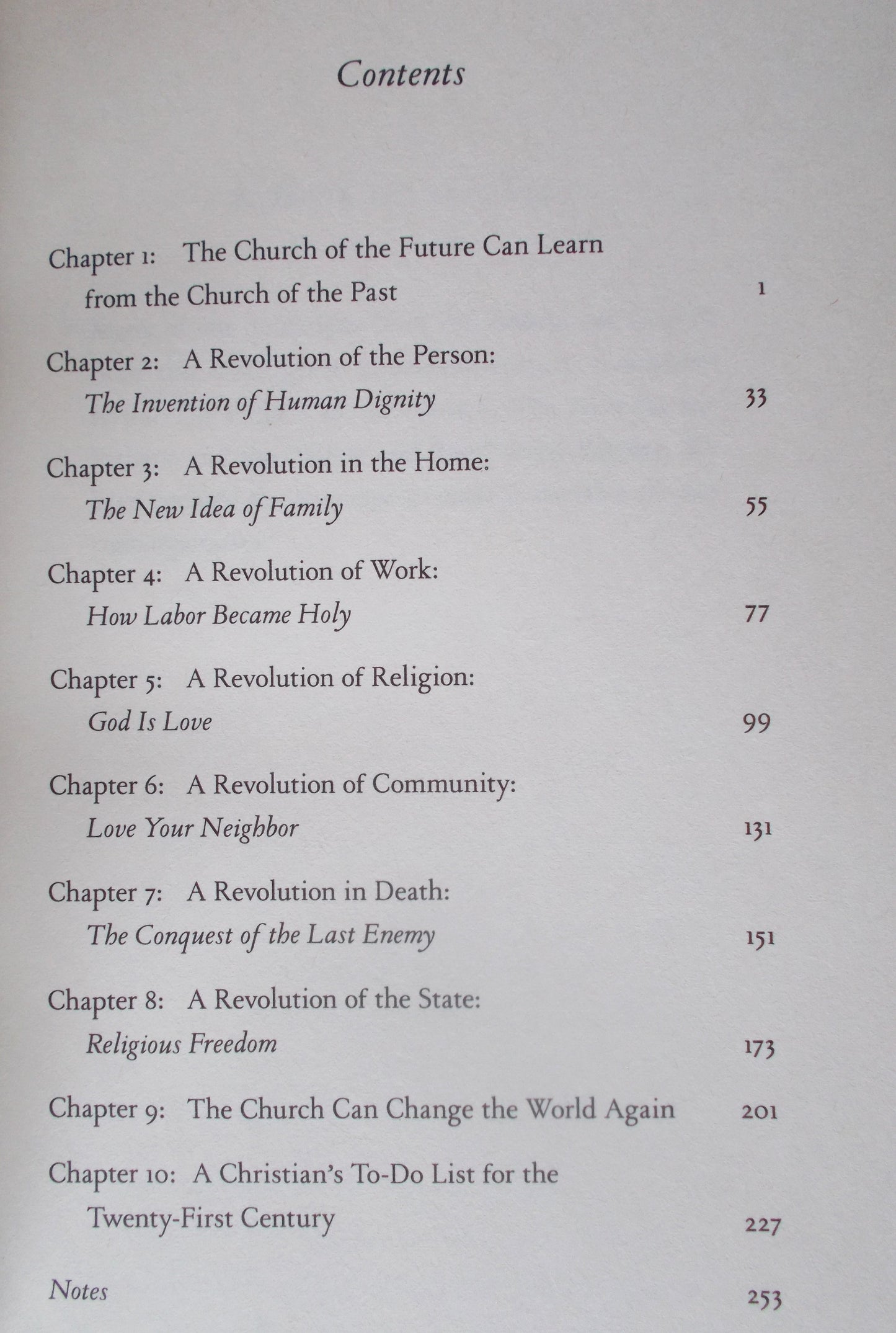 Seven Revolutions : How Christianity Changed the World and Can Change it Again