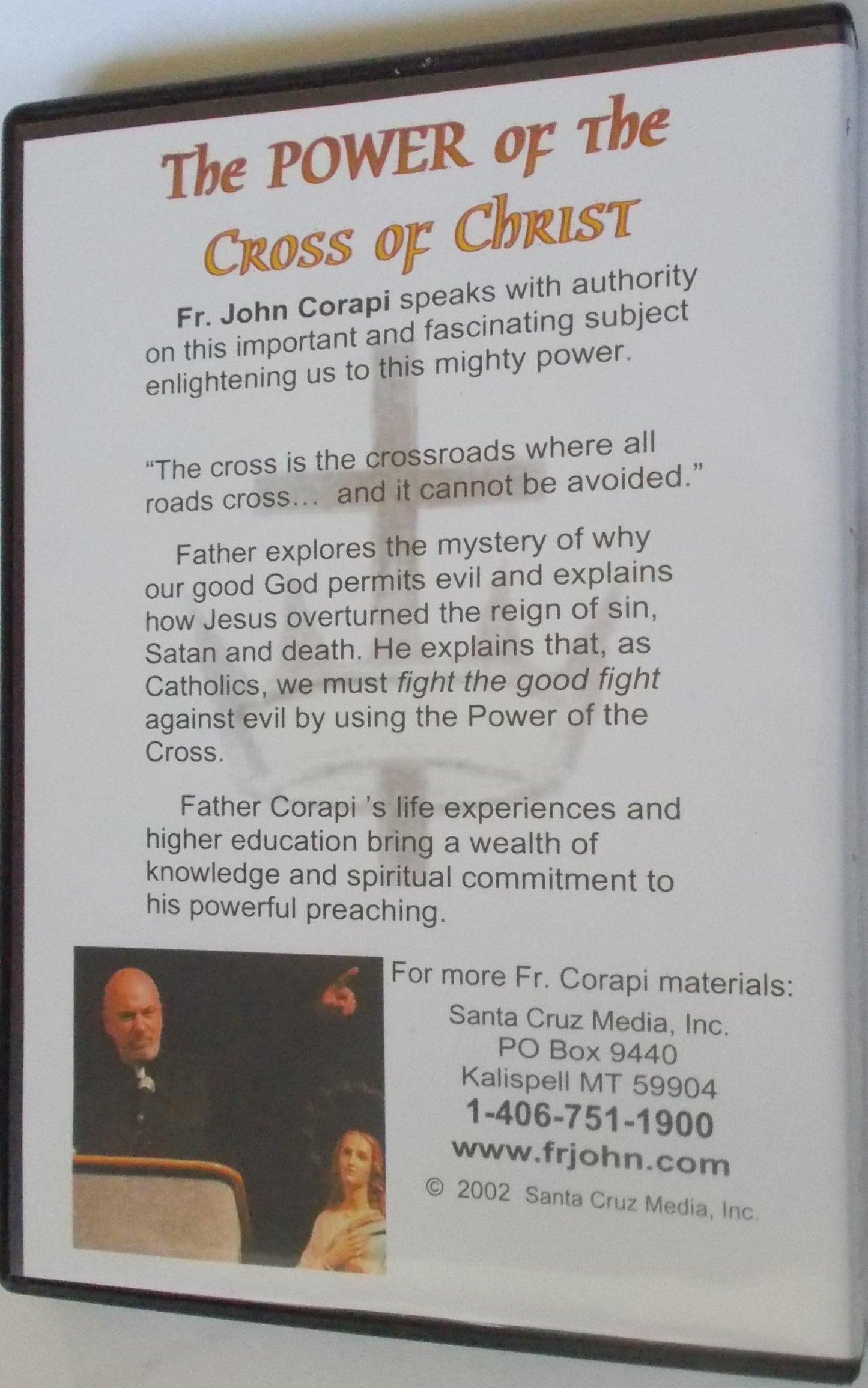 USED - The Power of The Cross of Christ DVD