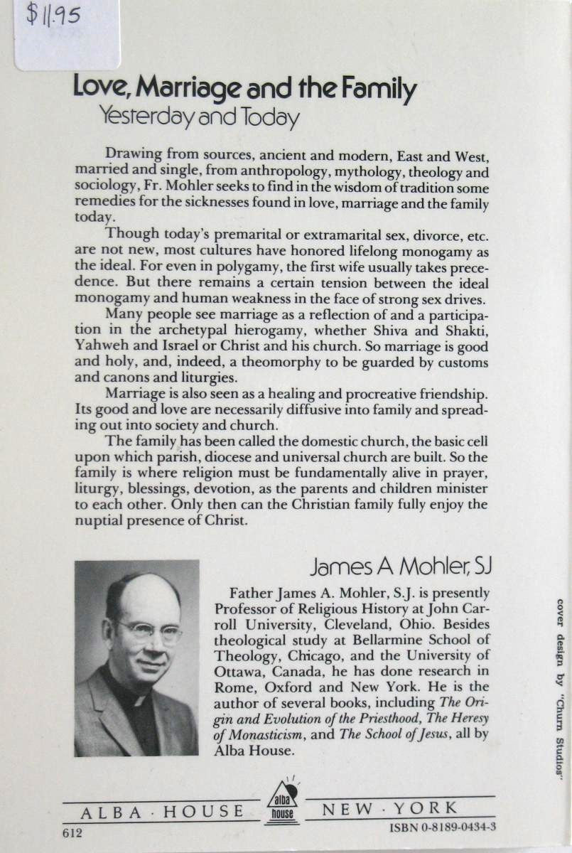 Love, Marriage and the Family : Yesterday and Today