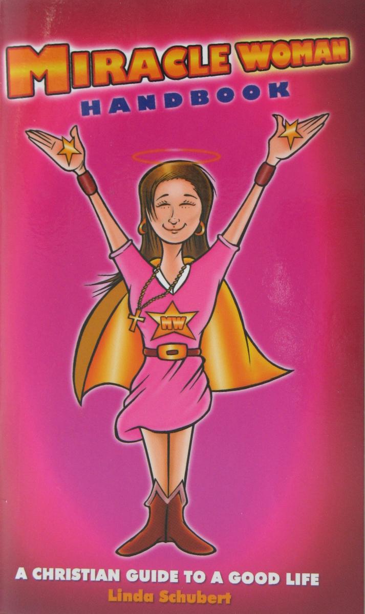 Miracle Man (or Woman) Handbook