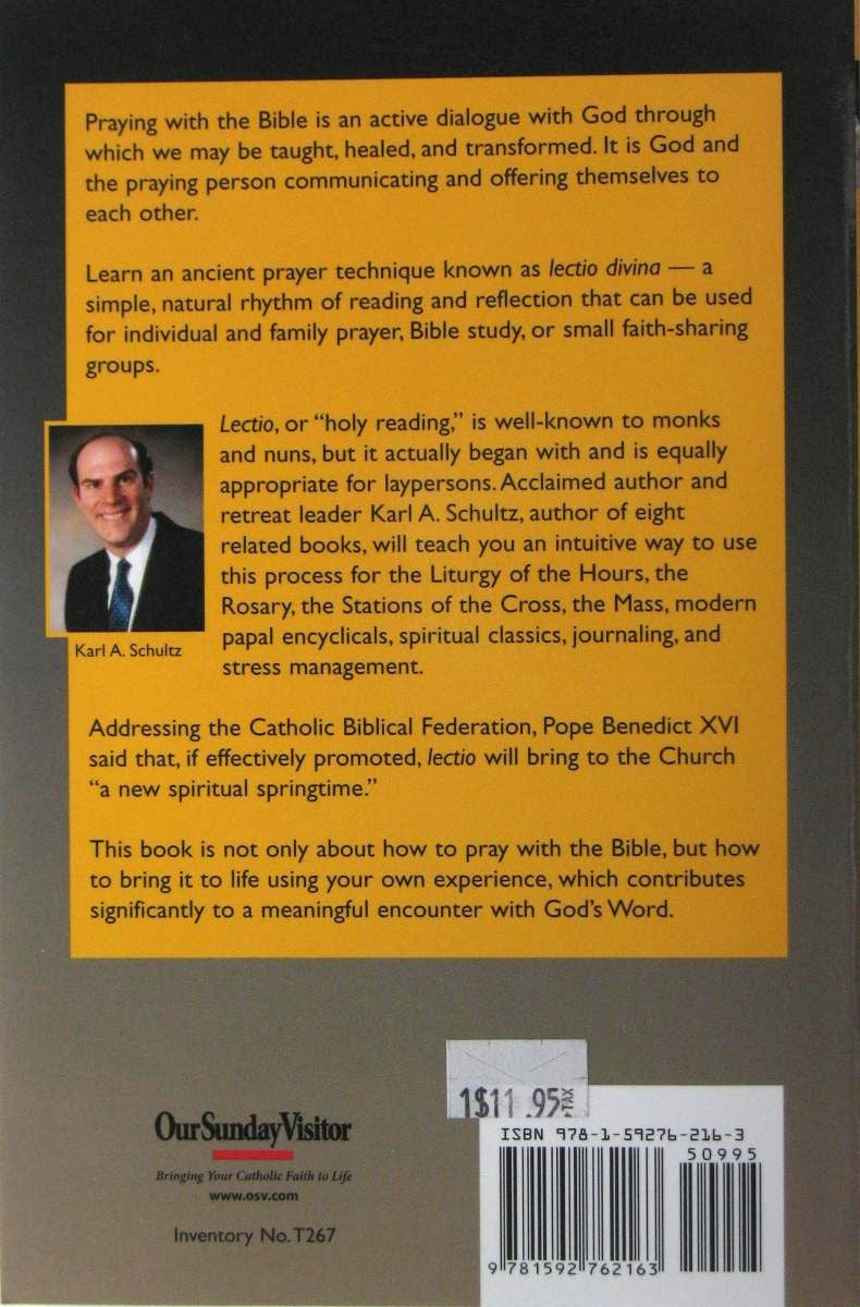 How to Pray with the Bible : The Ancient Prayer form of Lectio Divina Made Simple
