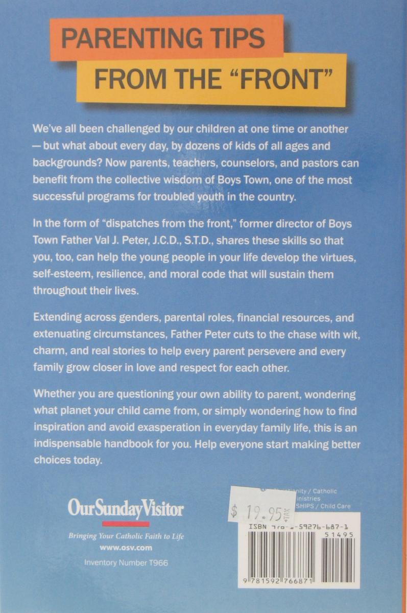 Love, Warmth, and Discipline Lessons from Boys Town for Successful Parenting