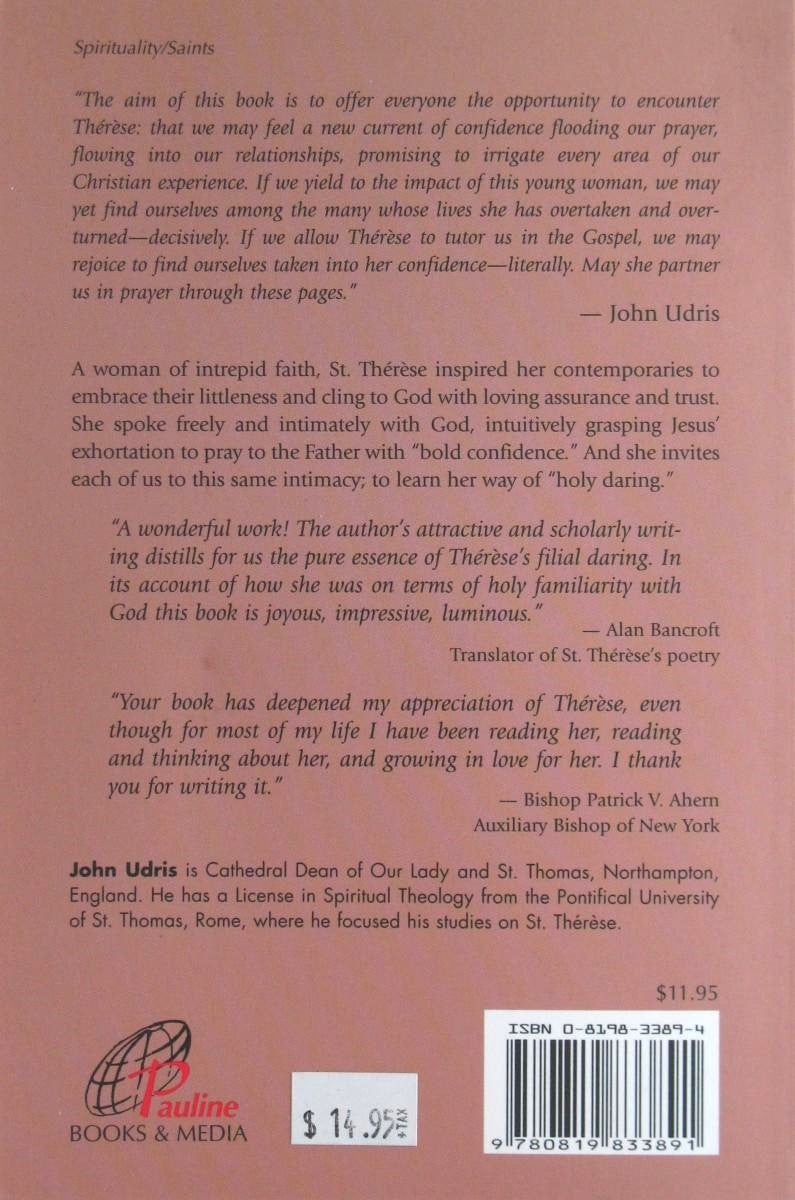 Holy Daring: The Fearless Trust of St Therese of Lisieux