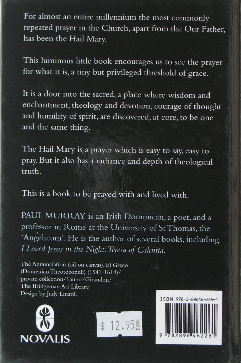 Door into the Sacred : A Meditation on the Hail Mary - Hardcover