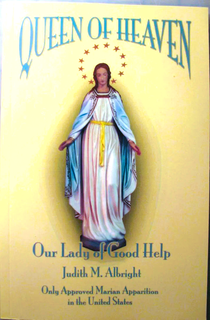 Queen of Heaven - Our Lady of Good Help