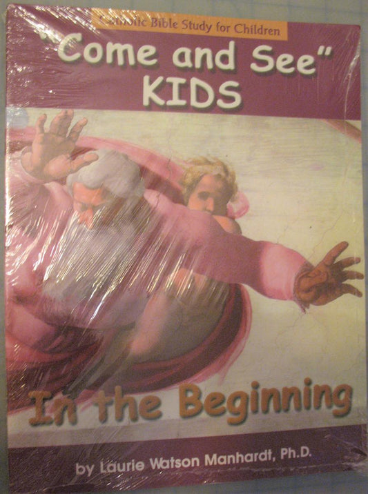 In the Beginning - Come and See Kids