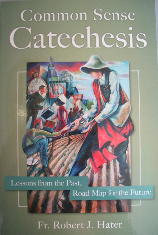 Common Sense Catechesis