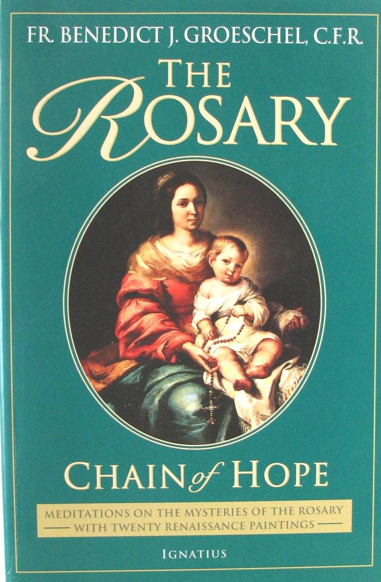 The Rosary - Chain of Hope
