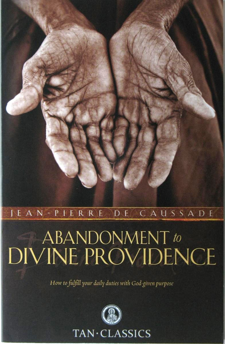 Abandonment to Divine Providence - Tan Classics