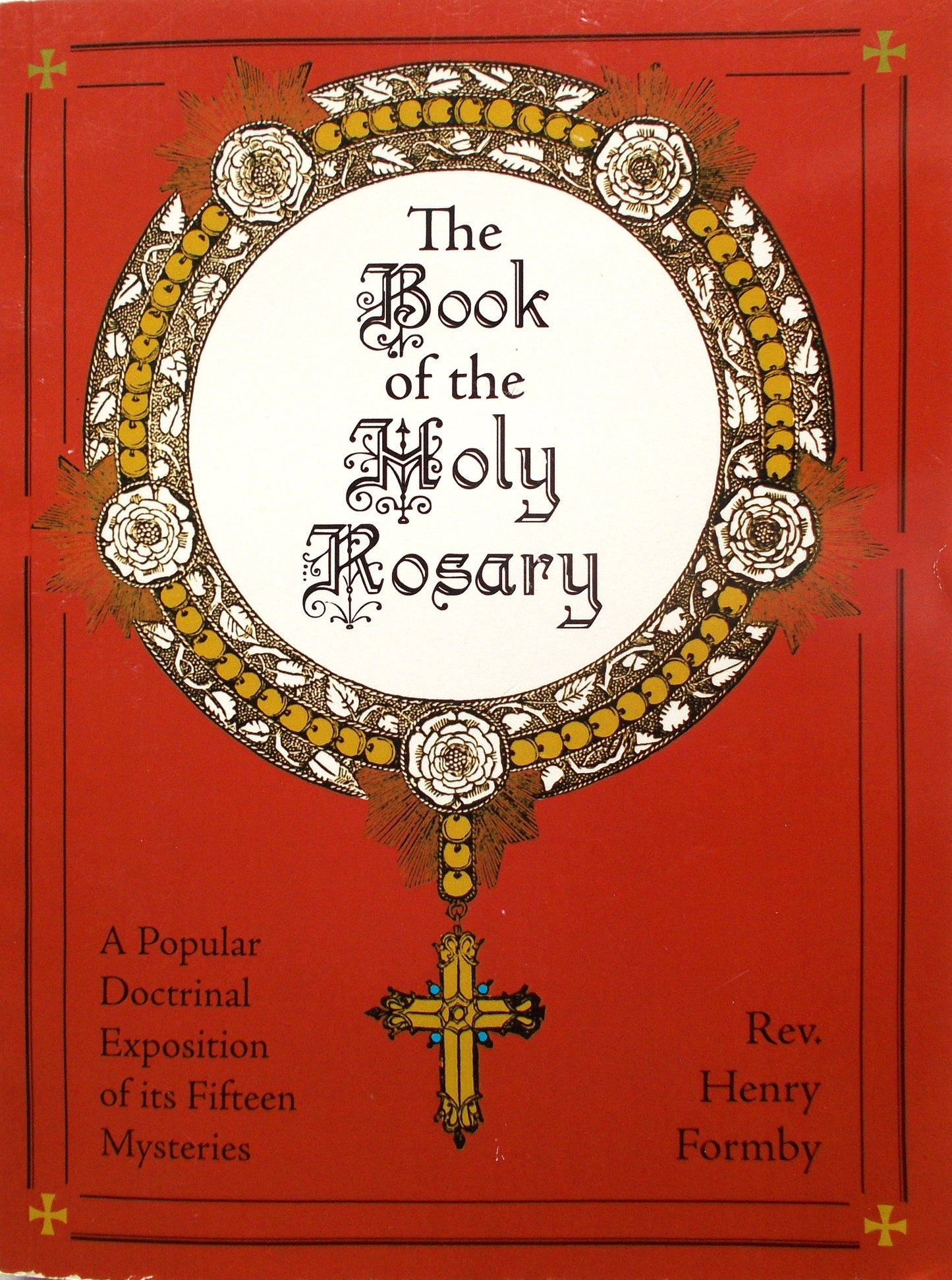 The Book of the Holy Rosary - Used