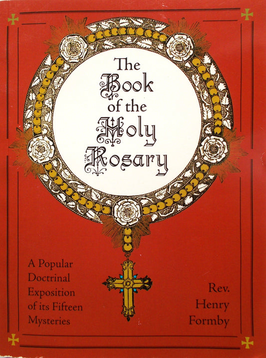 The Book of the Holy Rosary - Used