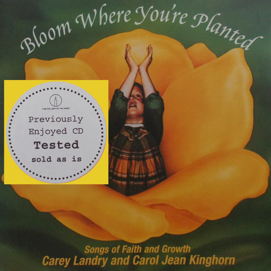 Carey Landry - Bloom Where You're Planted - Music Cd for family prayer - Demo- Used