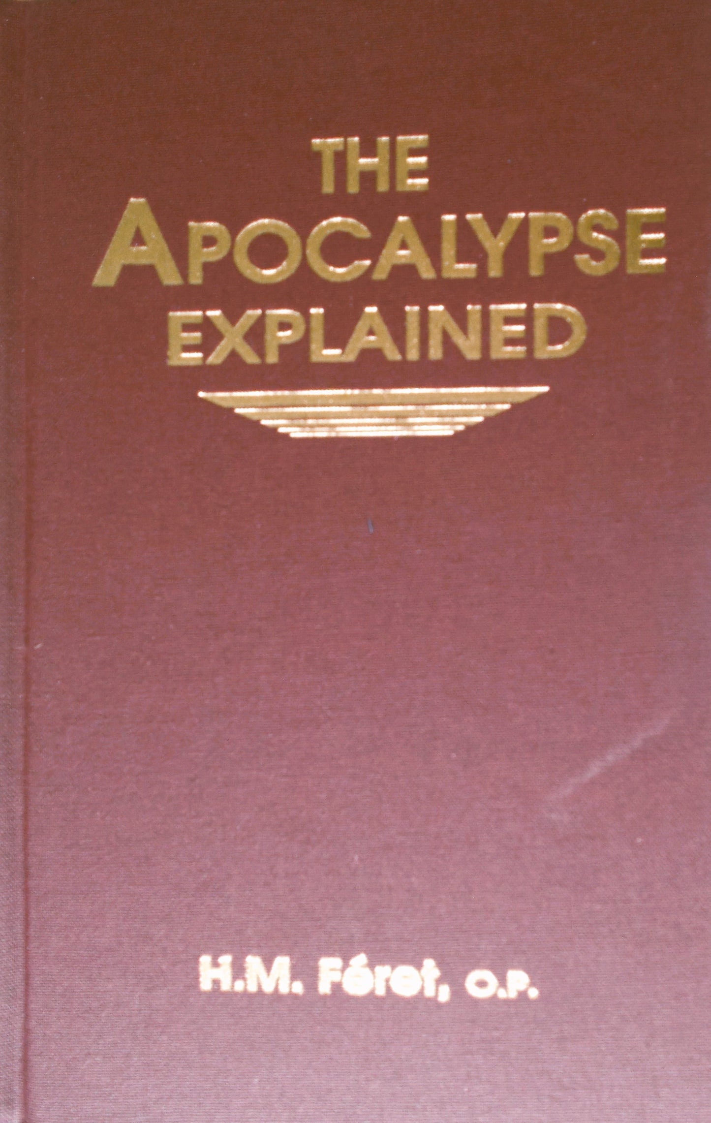 The Apocalypse Explained