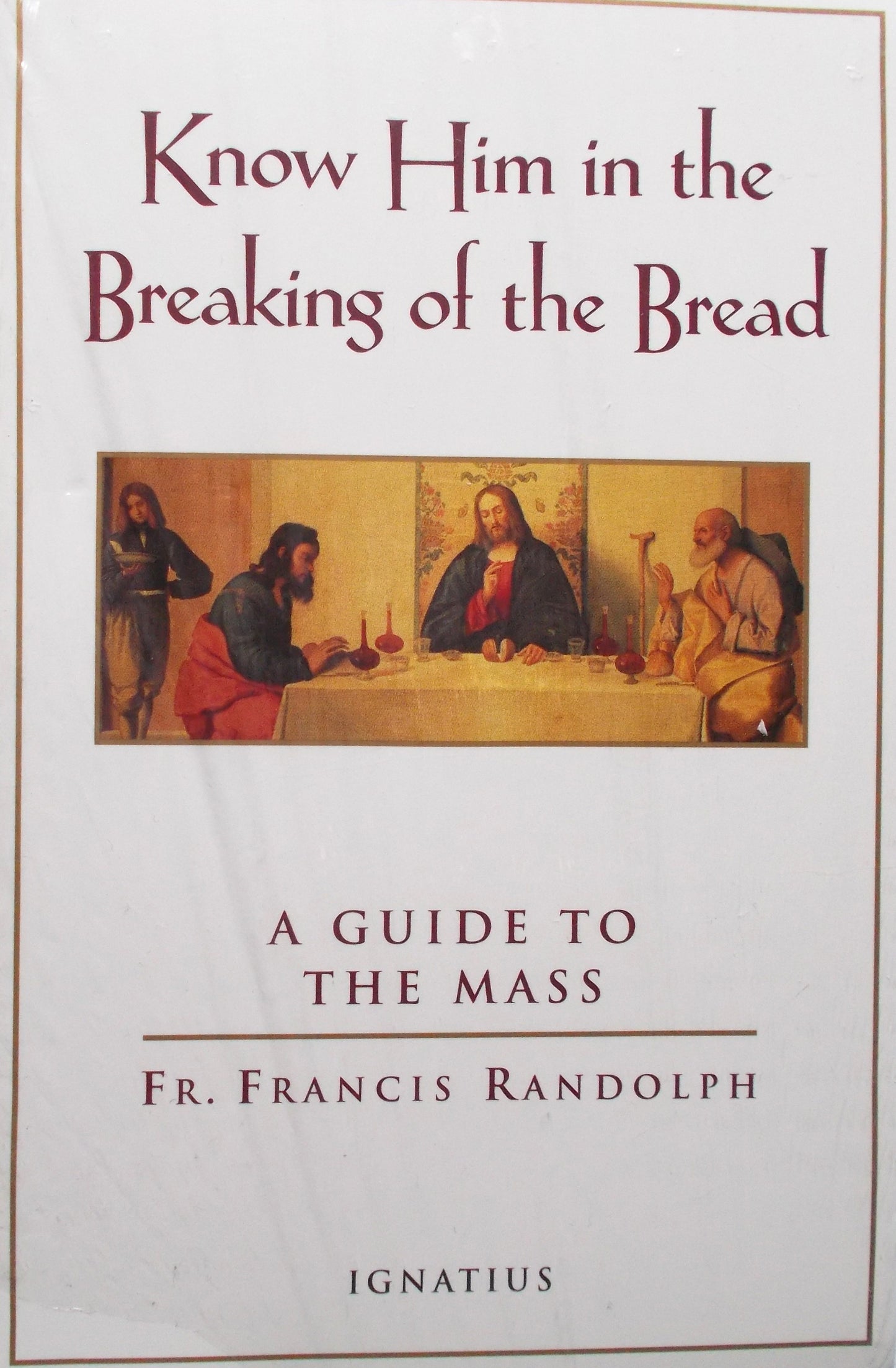 Knowing Him in the Breaking of the Bread