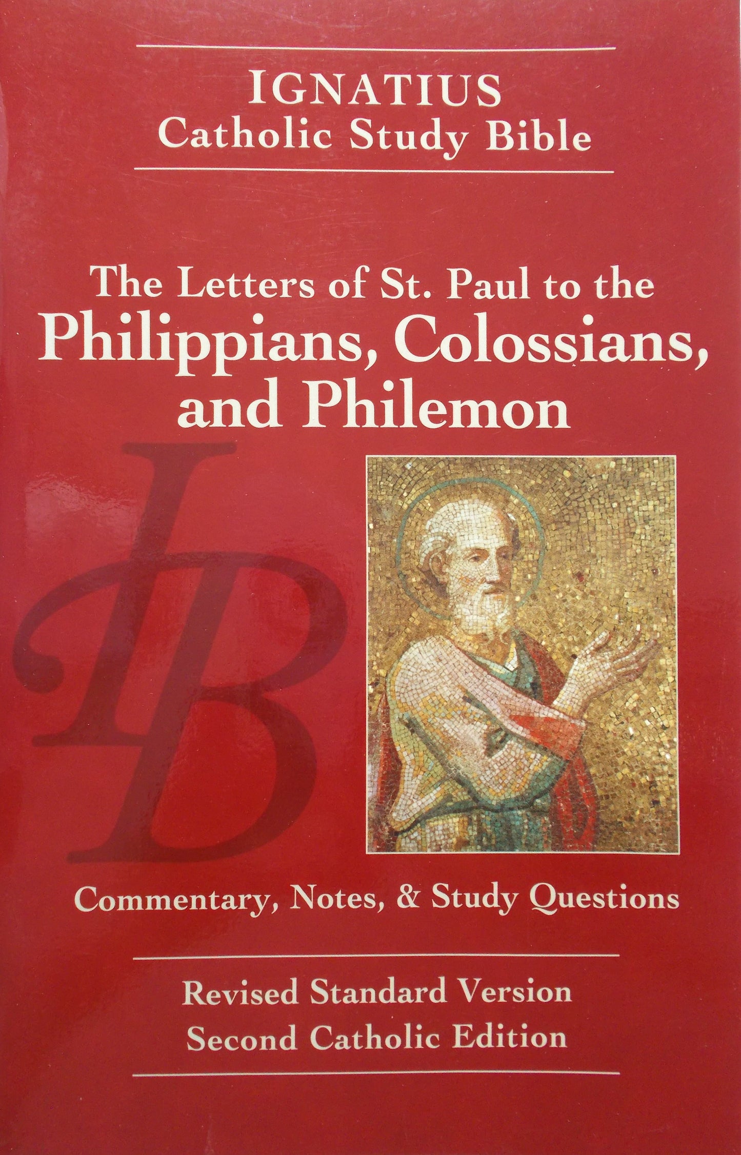 Letters of St. Paul to the Philippians, Colossians & Philemon - Ignatius Catholic Study Bible