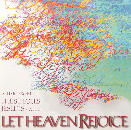 St. Louis Jesuits - Volume 3 - Let Heaven Rejoice - Music CD