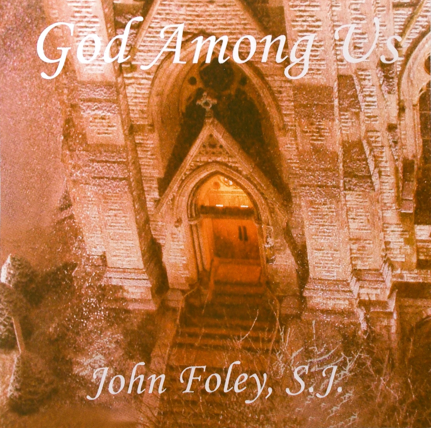 John Foley, SJ - God Among Us - Music CD