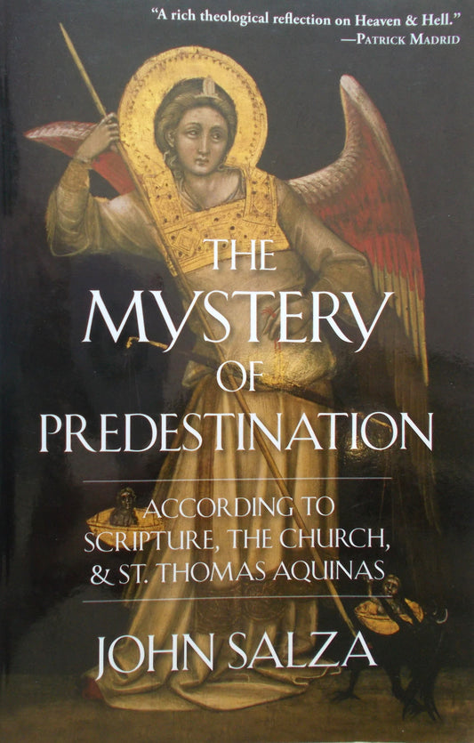 The Mystery of Predestination