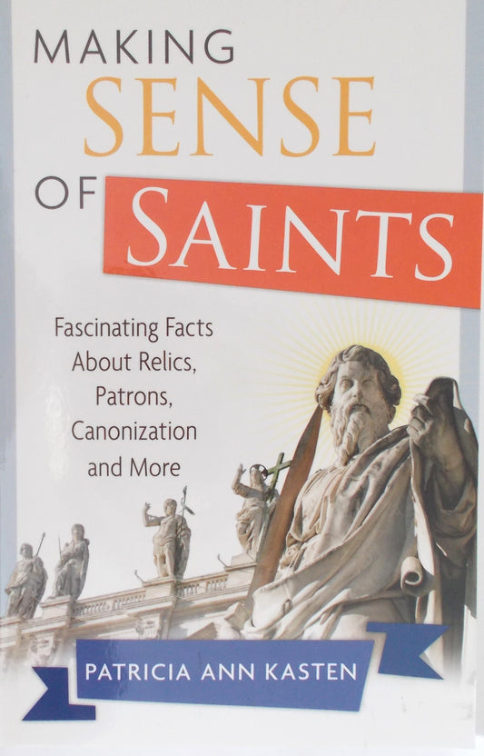 Making Sense of Saints