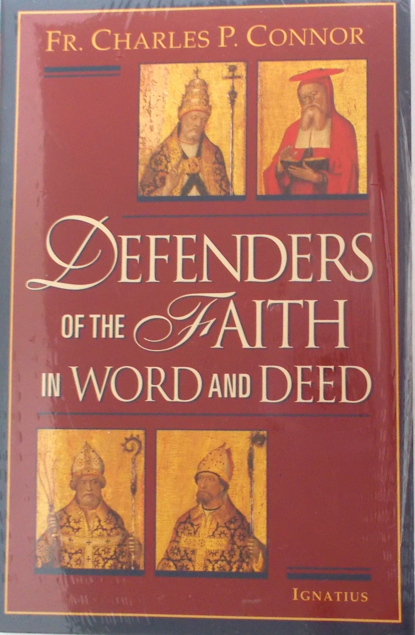 Defenders of the Faith in Word and Deed – Lumen Christi Books & Gifts