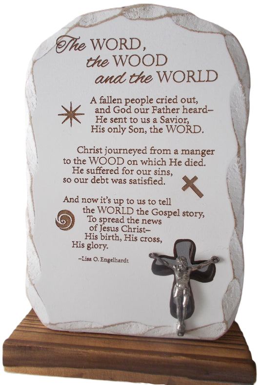 The Word, the Wood and the World Standing Plaque with Corpus