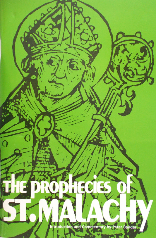 The Prophecies of St. Malachy