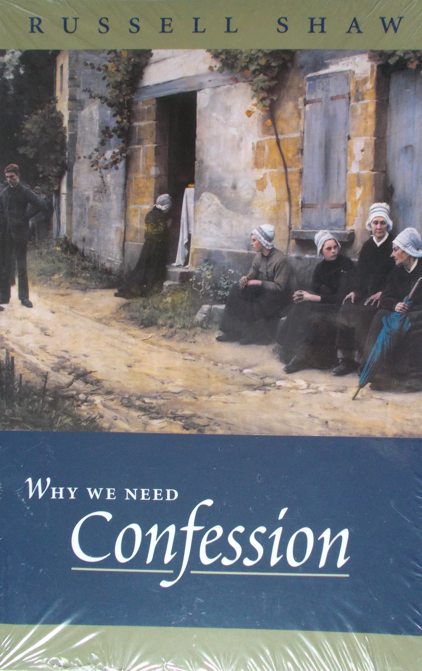 Why We Need Confession