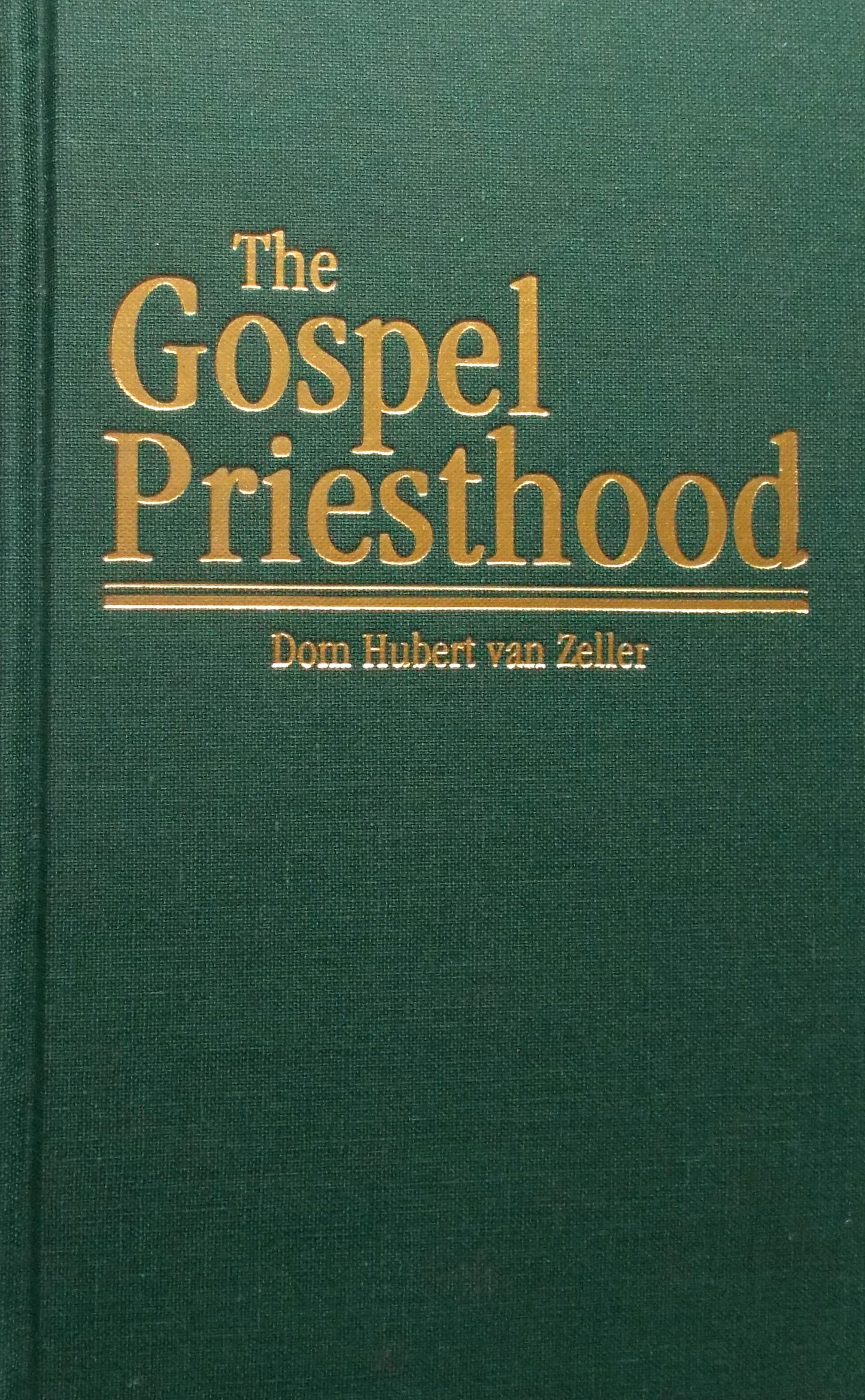 The Gospel Priesthood