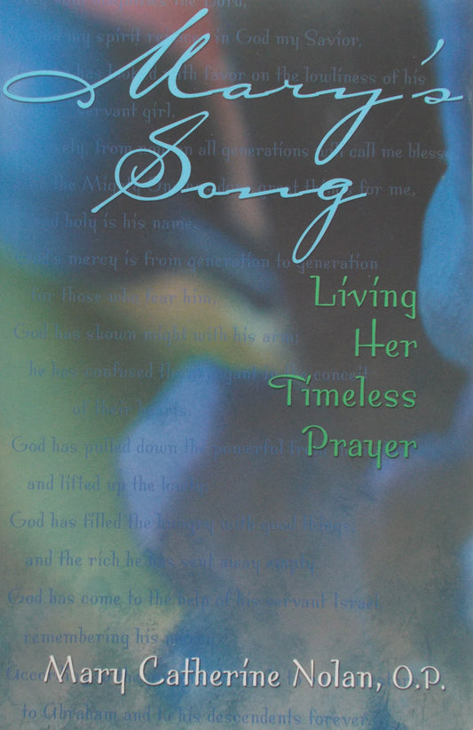 Mary's Song- Living Her Timeless Prayer