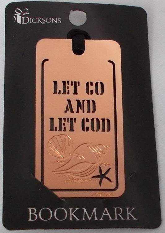 Let Go and Let God - Metal Bookmark