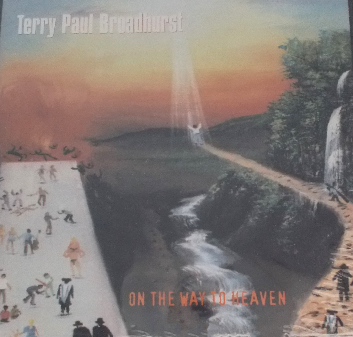 Terry Paul Broadhurst - On The Way To Heaven - Music CD