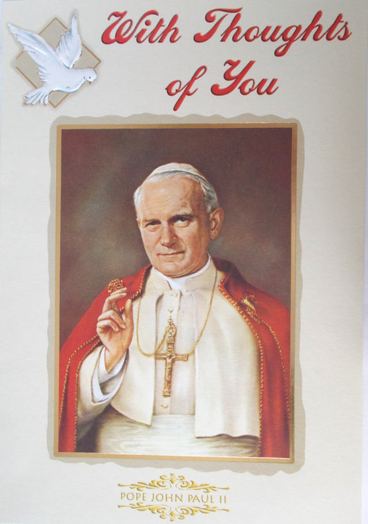 With Thoughts of You  Greeting Card - Pope John Paul II