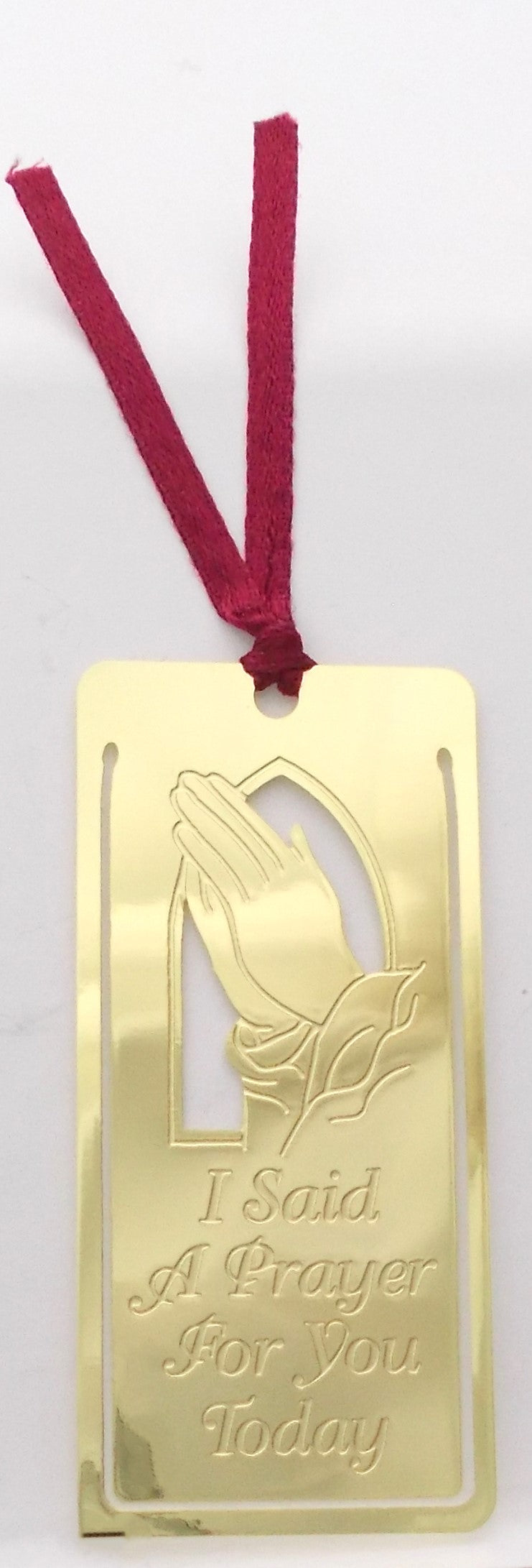 I Said A Prayer For You Today - Metal Bookmark