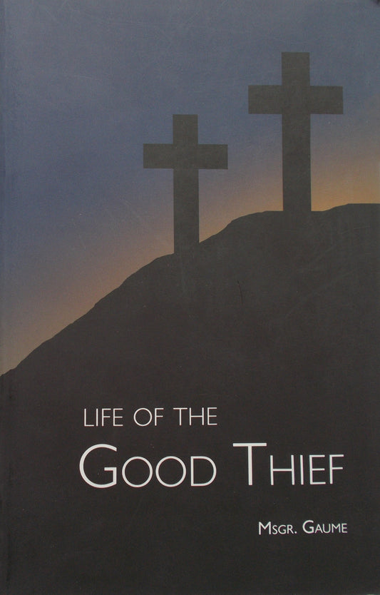 Life of the Good Thief