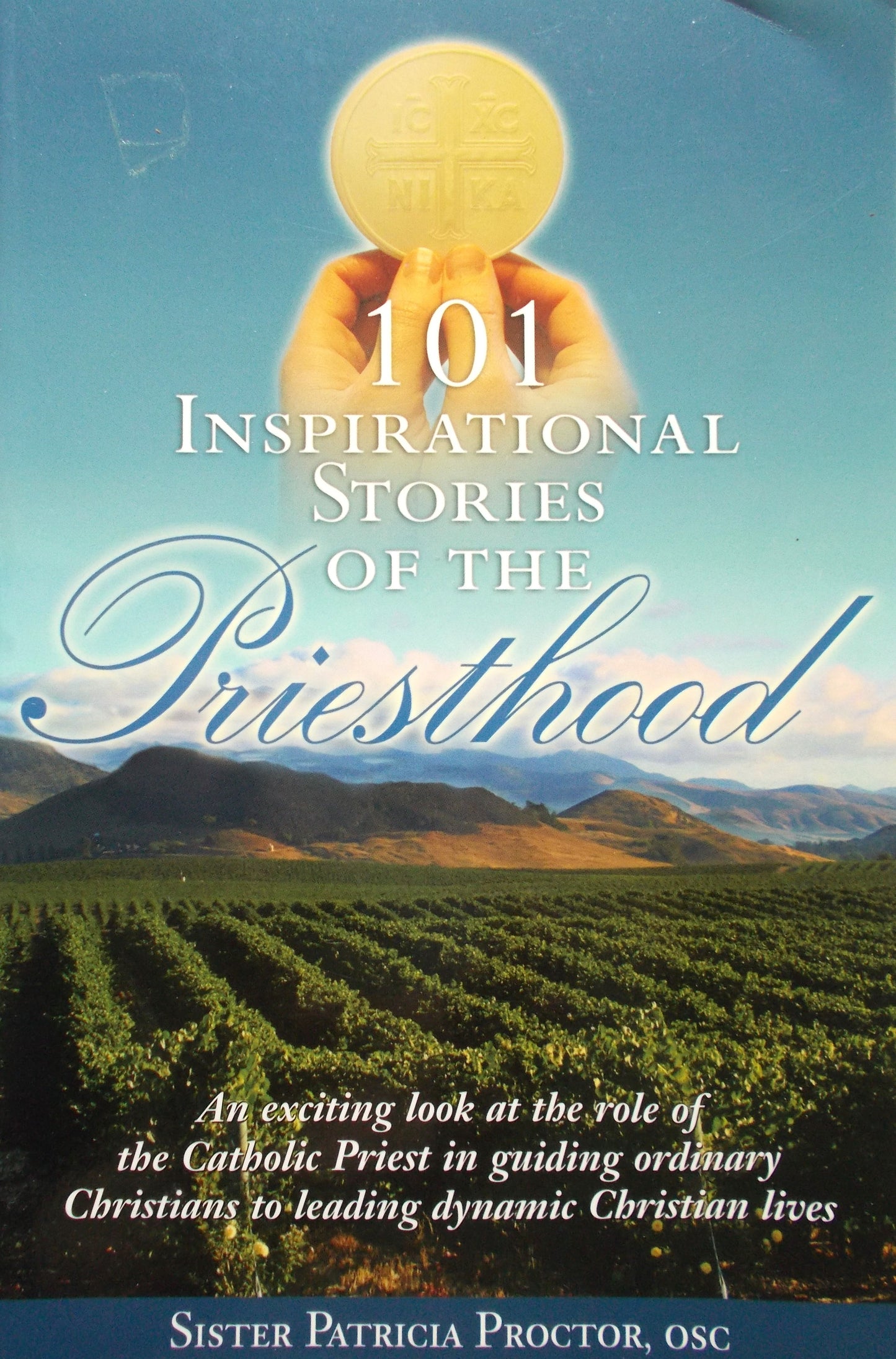 101 Inspirational Stories of the Priesthood