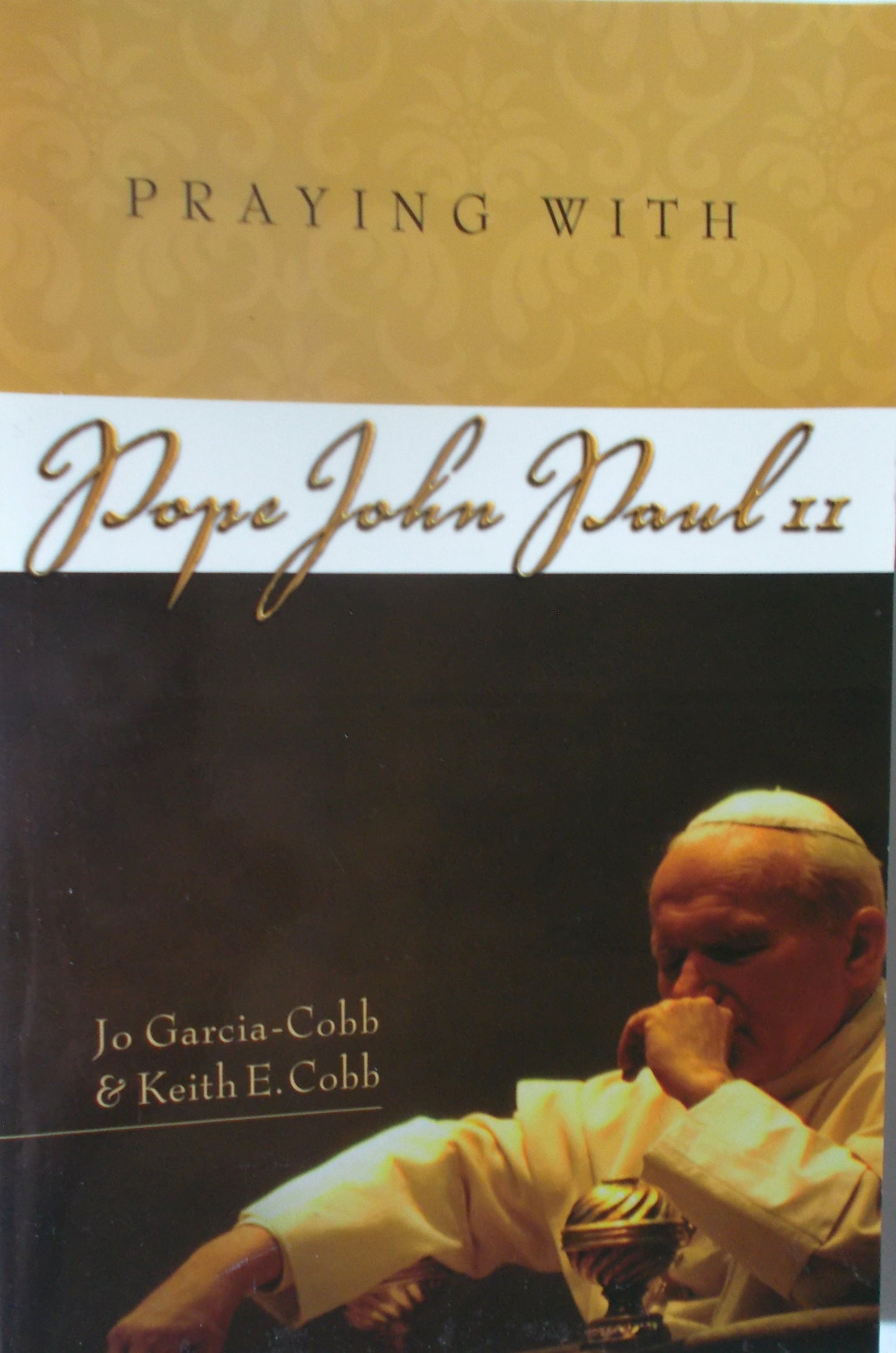 Praying with Pope John Paul 2