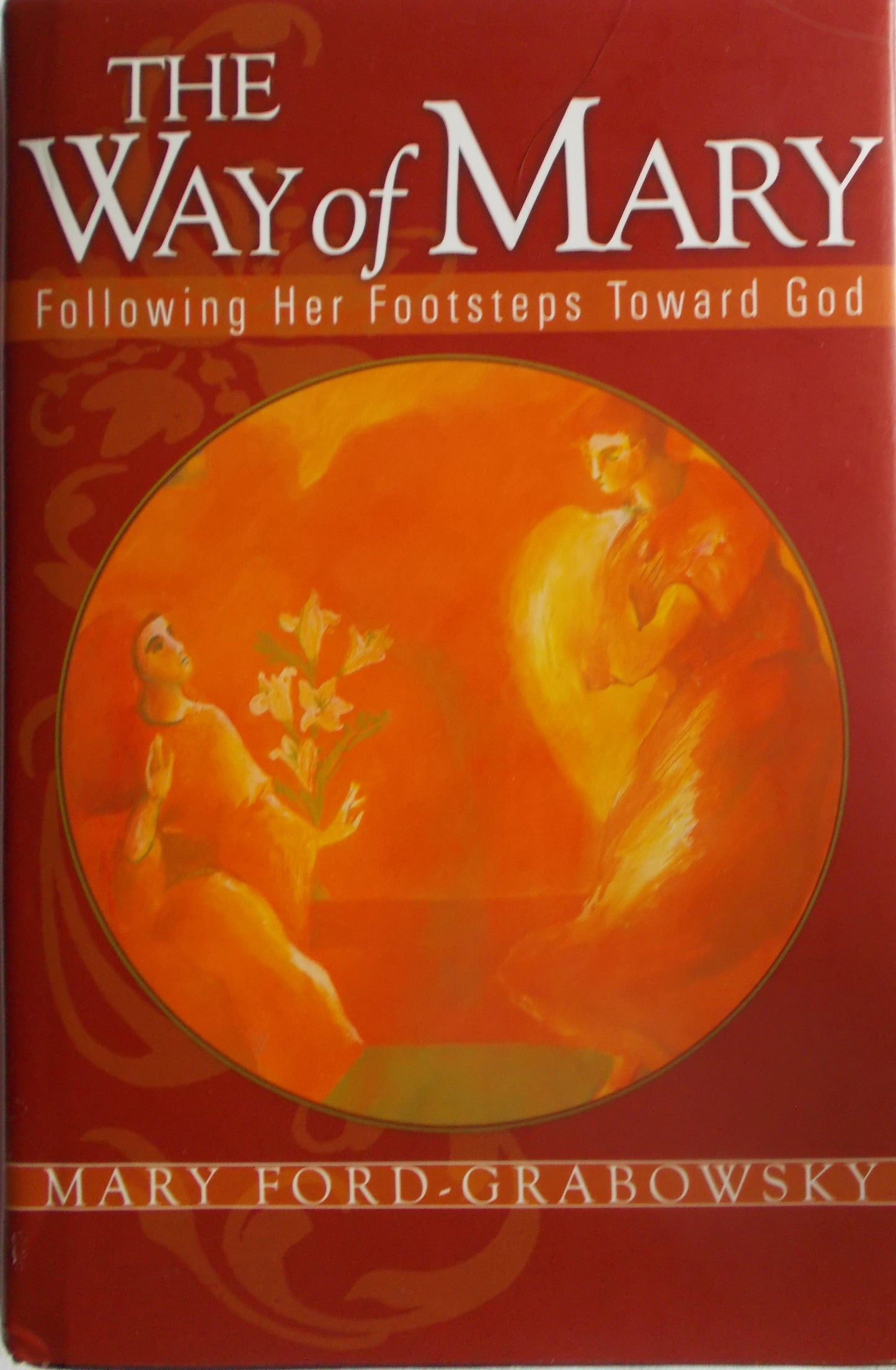 The Way of Mary - Hardcover