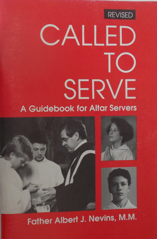 Called To Serve - A Guidebook for Altar Servers