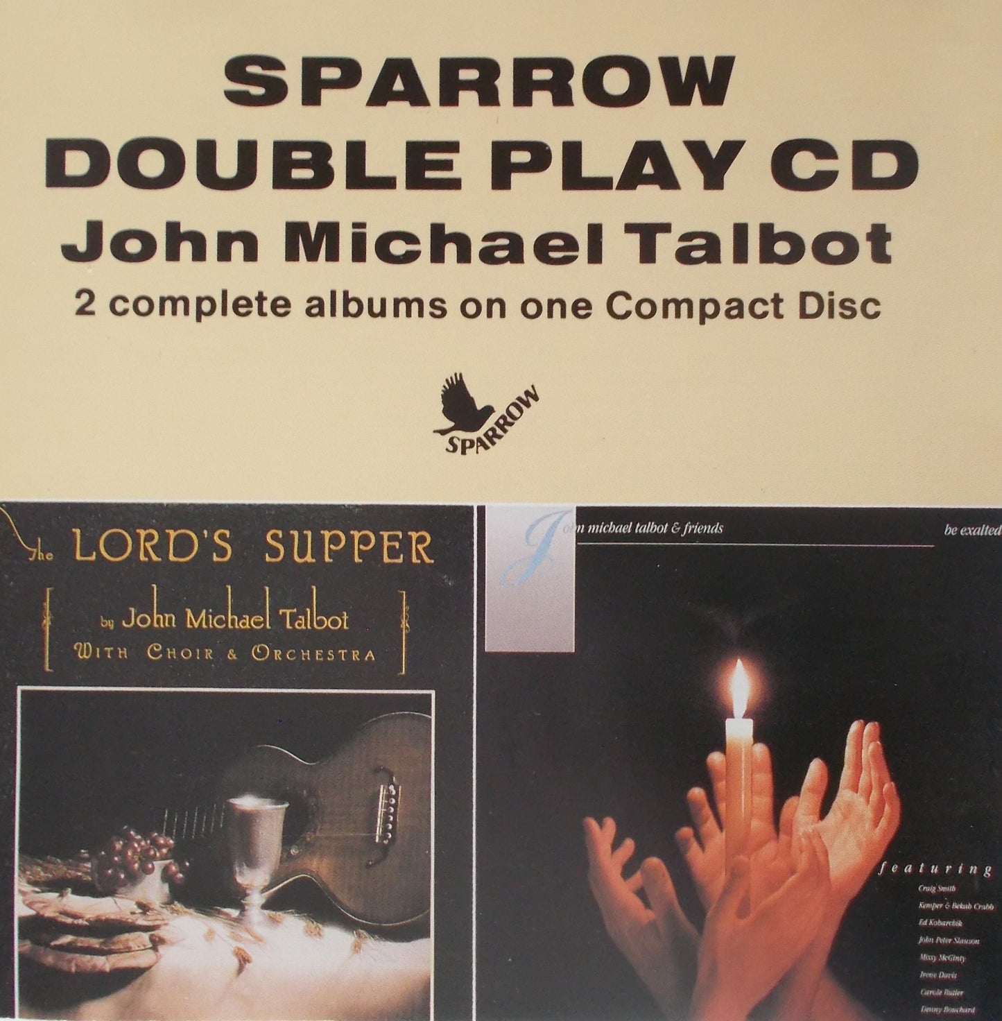 John Michael Talbot - The Lord's Supper / Be Exalted - Music CD - Demo - Used