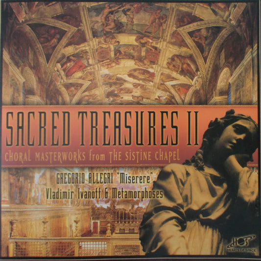 Sacred Treasures II Choral Masterworks from The Sistine Chapel - Music CD