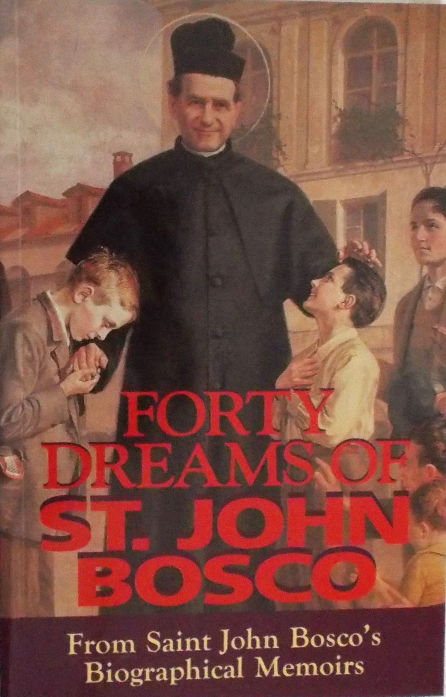 Forty Dreams of St. John Bosco