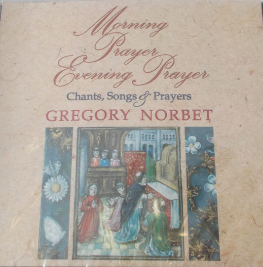 Gregory Norbet - Morning Prayer / Evening Prayer : Chants, Songs & Prayers - Music CD