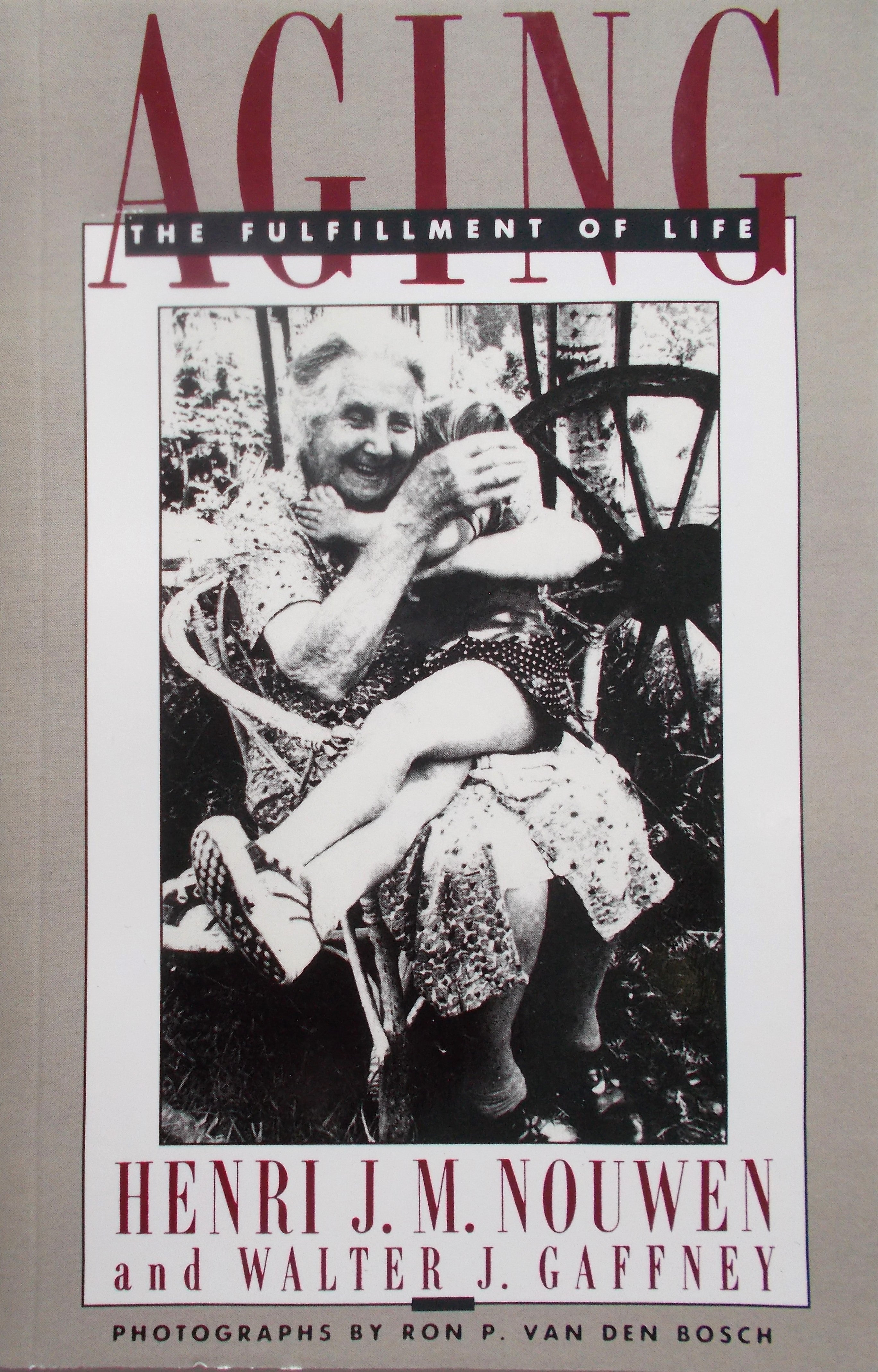 Aging : The Fulfillment of Life – Lumen Christi Books &amp; Gifts