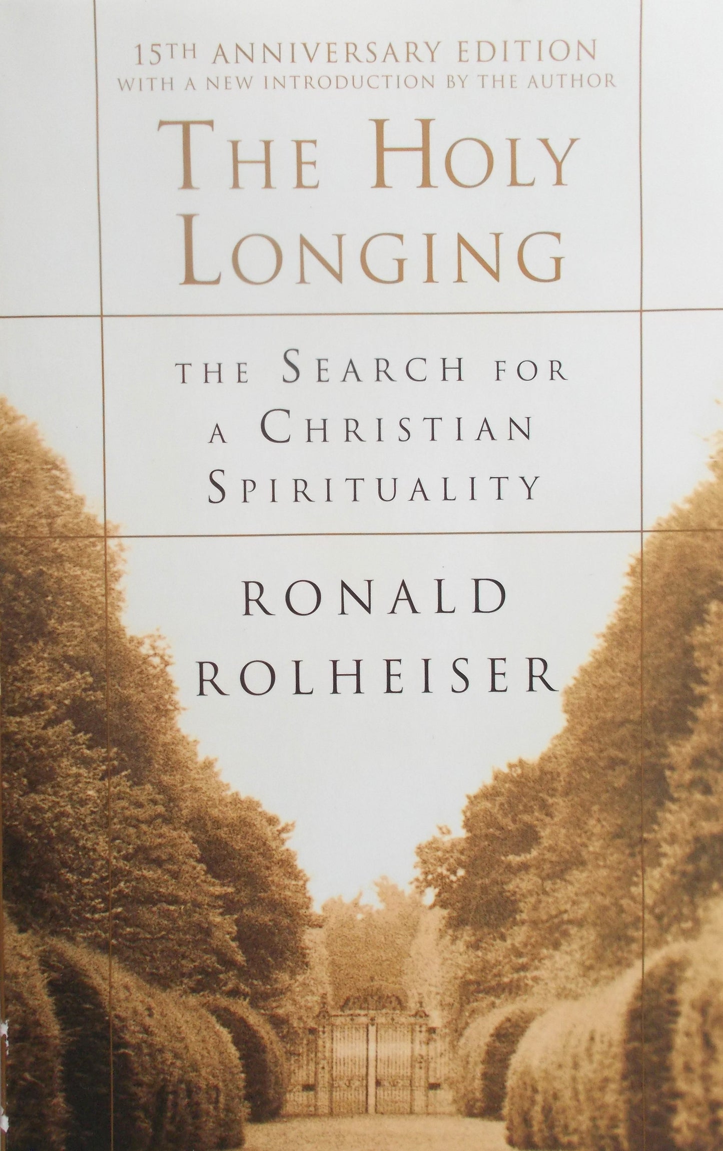 The Holy Longing - The Search for a Christian Spirituality