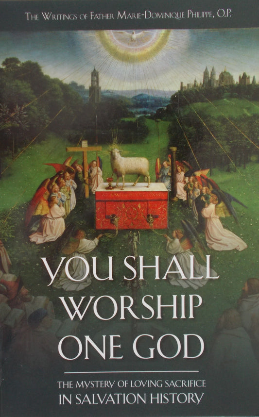 You Shall Worship One God