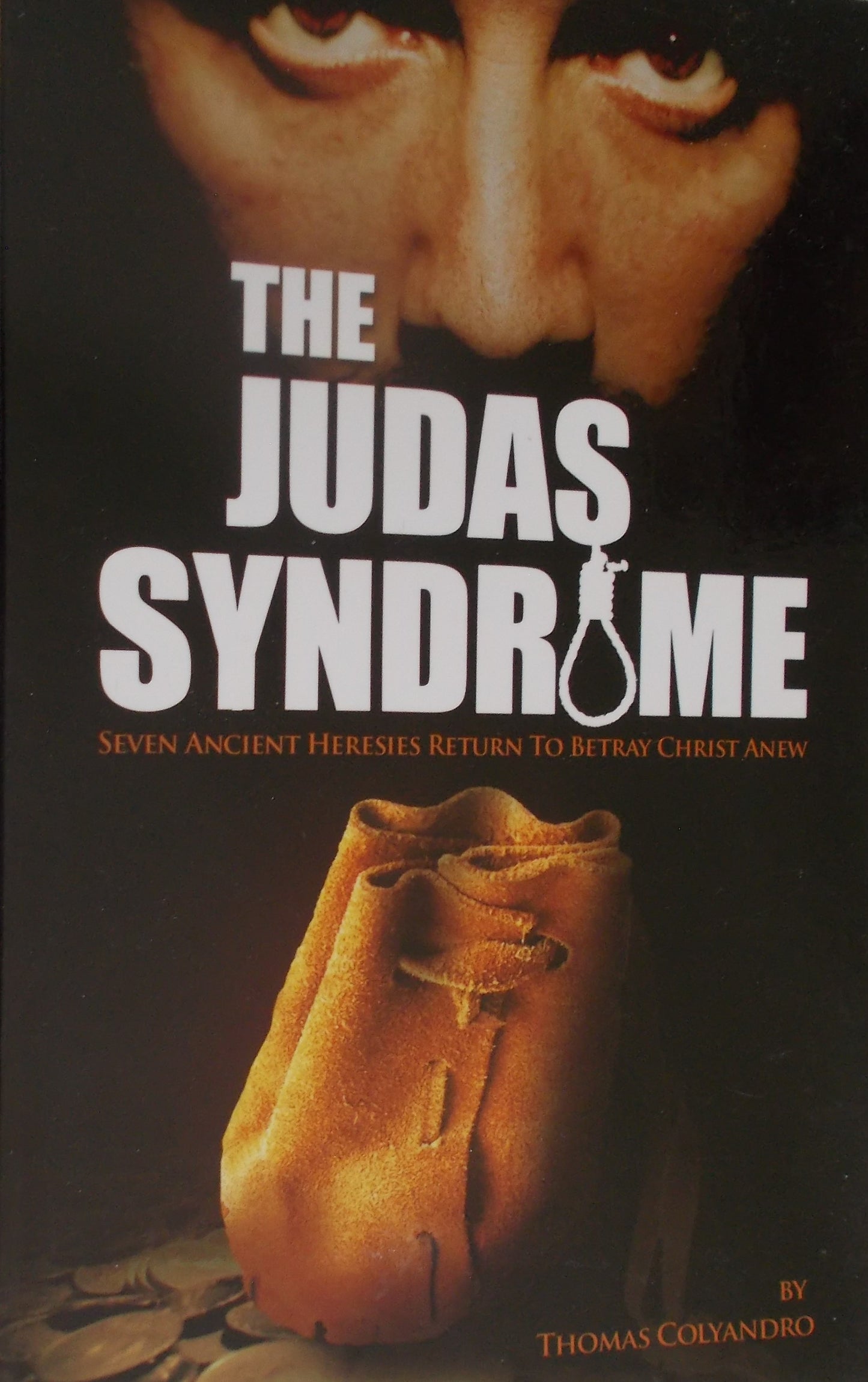 Judas Syndrome